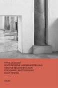 Buchcover „Hans Döllgast: Schöpferische Wiederherstellung“