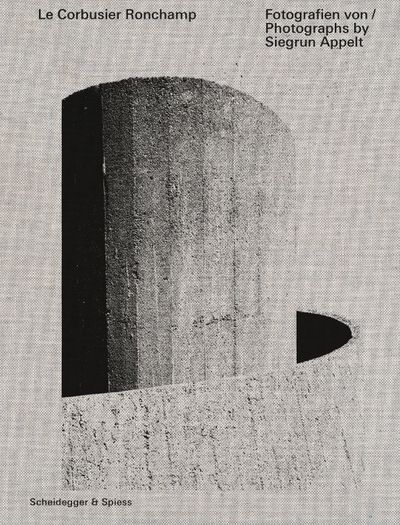 Publikation: Le Corbusier Ronchamp, erscheint Ende Juli bei Scheidegger & Spiess